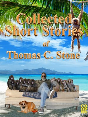 cover image of Collected Short Stories of Thomas C. Stone